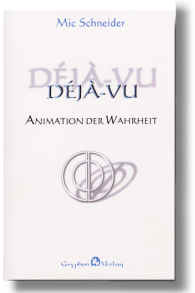 Deja-vu - Animation der Wahrheit